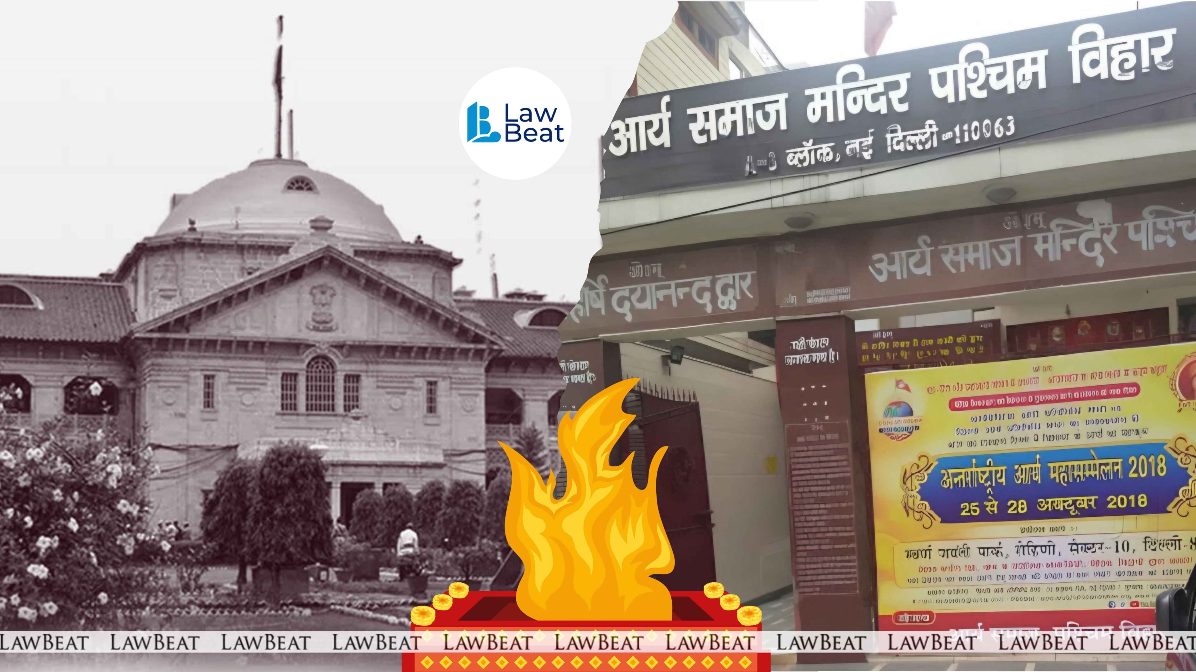 Arya Samaj Marriage Performed as per Hindu Rites is Valid, Rules Allahabad High Court Arya Samaj Marriage Performed as per Hindu Rites is Valid, Rules Allahabad High Court